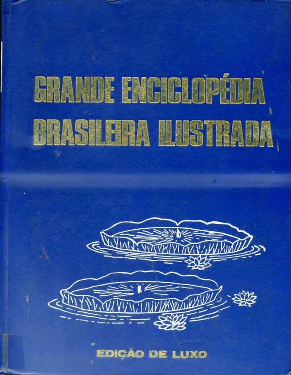 Grande Enciclopédia Brasileira Ilustrada - Vol. VI